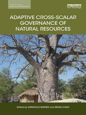 cover image of Adaptive Cross-scalar Governance of Natural Resources